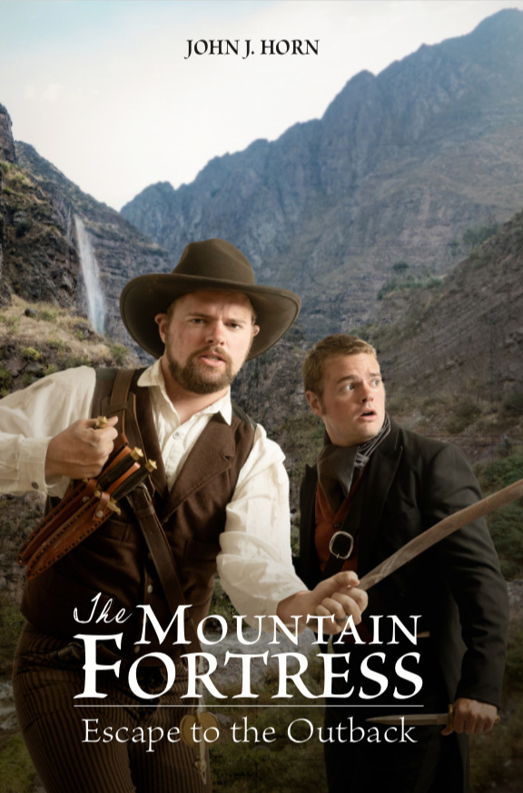The Mountain Fortress: Escape to the Outback