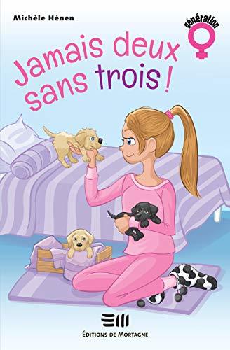 Jamais deux sans trois ! (À deux, c'est mieux ! t. 5)
