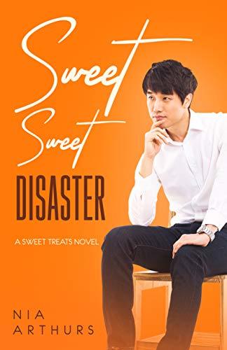 Sweet, Sweet Disaster book cover