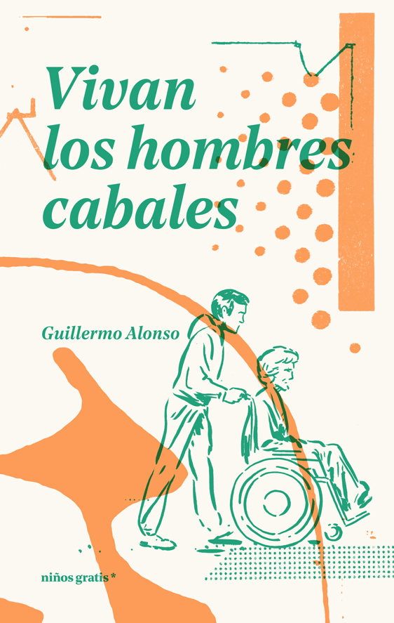 Vivan los hombres cabales