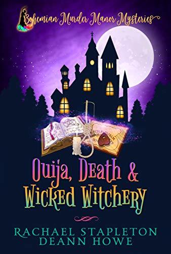 Ouija, Death & Wicked Witchery book cover