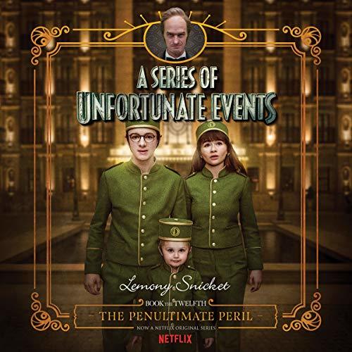 The Penultimate Peril (A Series of Unfortunate Events, #12)