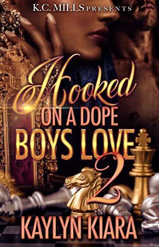 Hooked On A Dope Boys Love 2 book cover