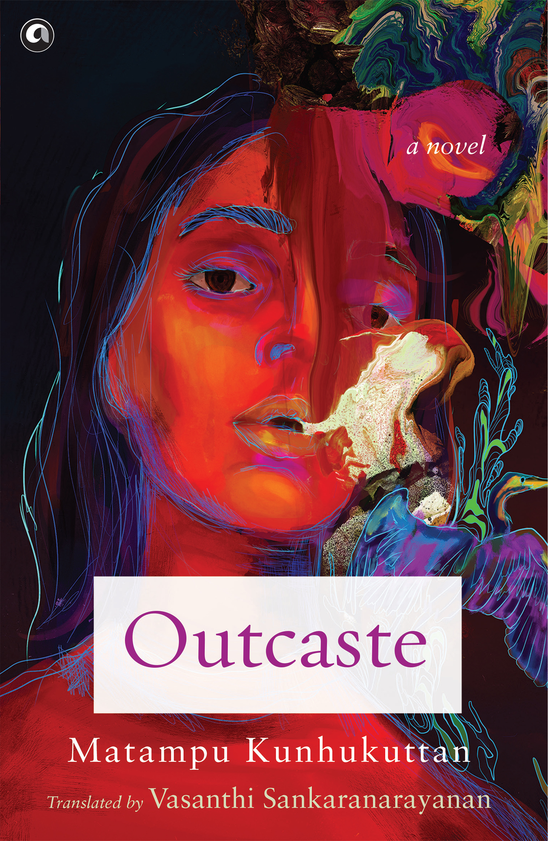 Outcaste: A Novel