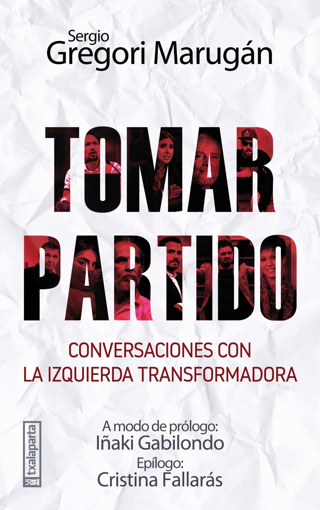 Tomar partido. Conversaciones con la izquierda transformadora book cover