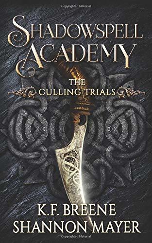 The Culling Trials (Shadowspell Academy, #1)