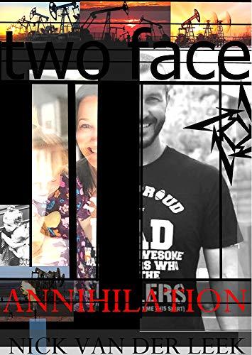 TWO FACE: ANNIHILATION