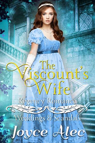 The Viscount s Wife Weddings Scandals By Joyce Alec Goodreads