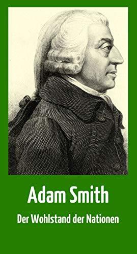 Adam Smith Für Anfänger: Der Wohlstand Der Nationen – Livre Économie (Bon État)