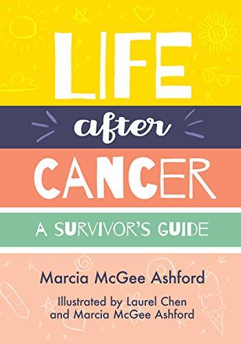 Life After Cancer: A Survivor's Guide