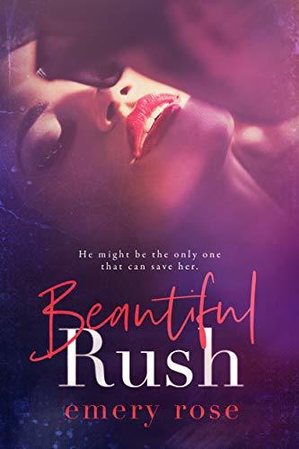 Beautiful Rush