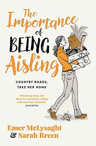 The Importance of Being Aisling: Country Roads, Take Her Home