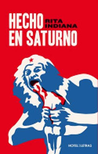 Hecho en Saturno (El día siguiente) (Spanish Edition)