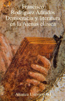 Democracia y literatura en la Atenas clásica by Francisco Rodríguez ...