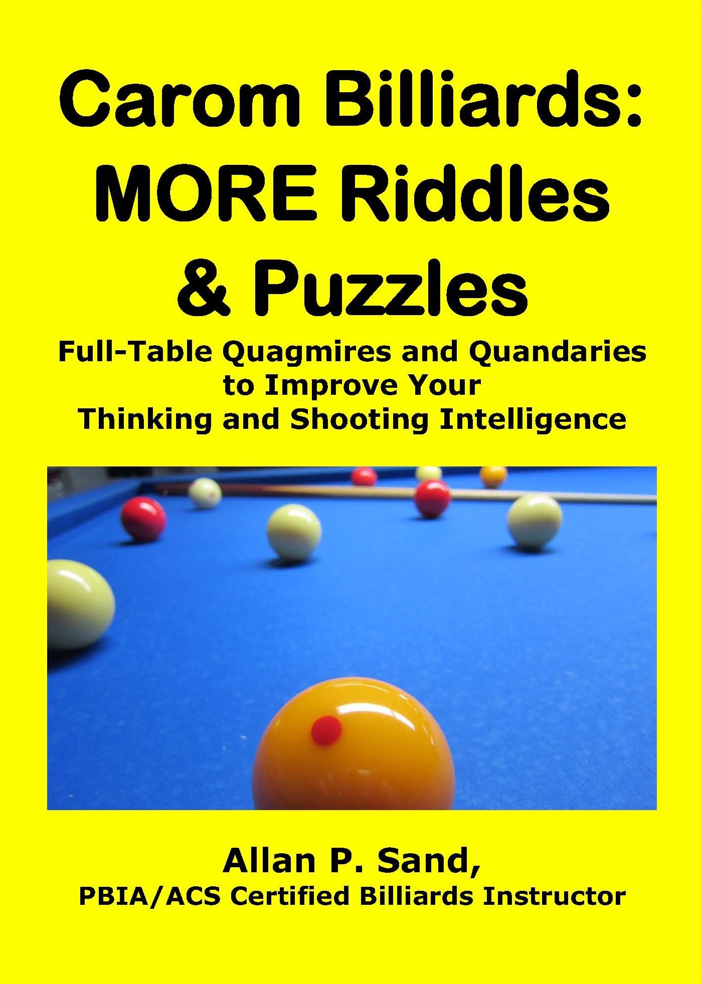 Carom Billiards: MORE Riddles & Puzzles: Full-Table Quagmires and ...