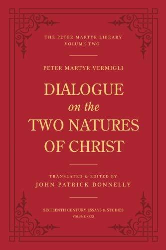 Dialogue on the Two Natures in Christ