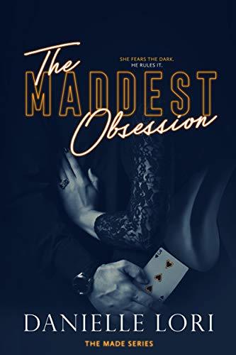 The Maddest Obsession (Made, #2)