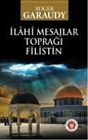 İlahi Mesajlar Toprağı Filistin book cover