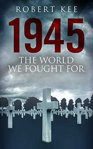 1945: The World We Fought For