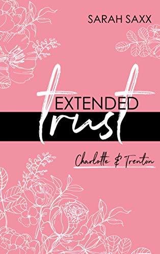 EXTENDED trust - Charlotte & Trenton book cover