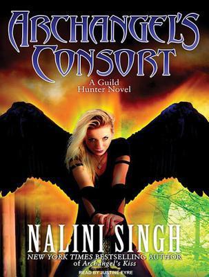 Archangel's Consort (Guild Hunter, #3)