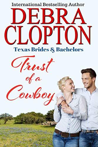 Trust of a Cowboy: Christian Fiction cowboy family western