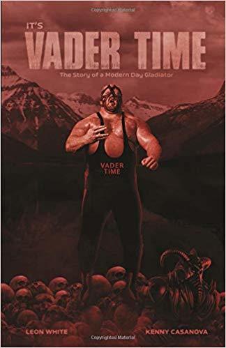 Vader Time - Official Autobiography of Big Van Vader