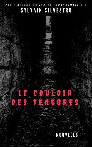 Le couloir des ténèbres