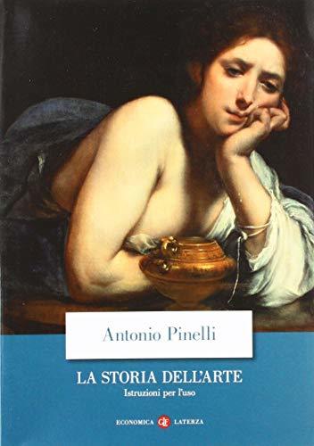 La storia dell'arte. Istruzioni per l'uso