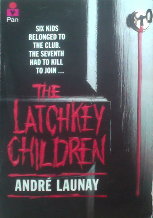 The Latchkey Children by Andre Launay Goodreads