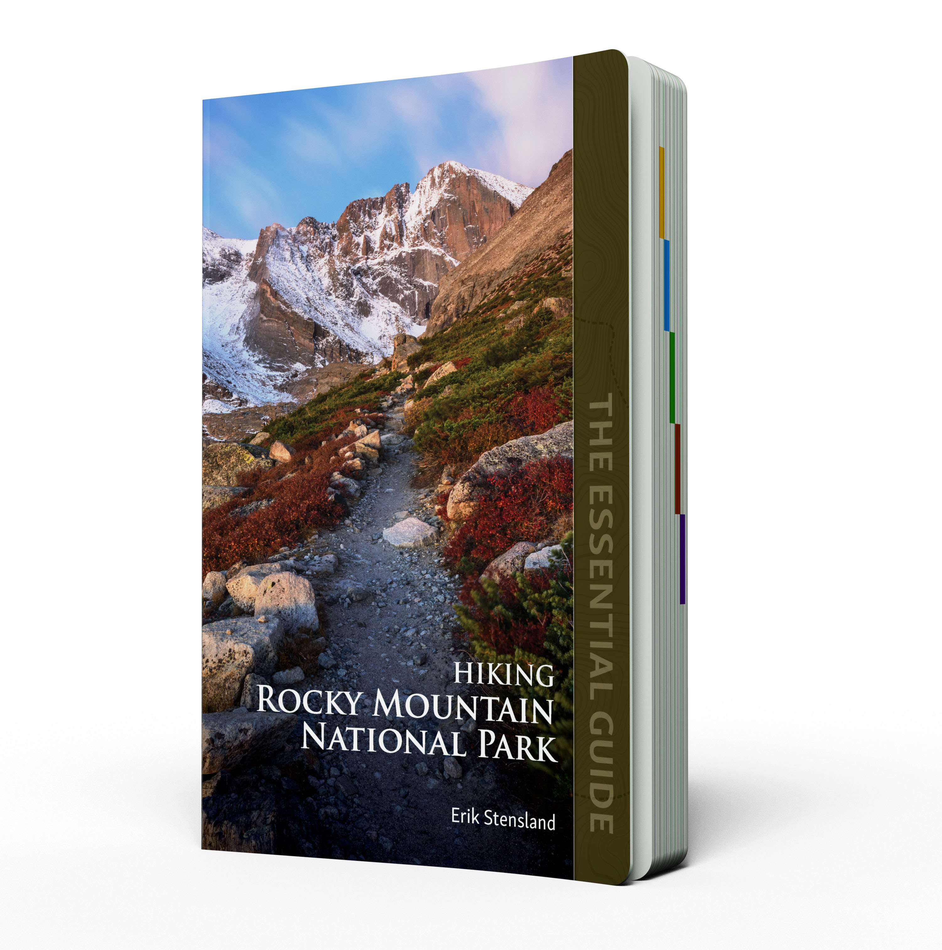 Hiking Rocky Mountain National Park: The Essential Guide by Erik ...