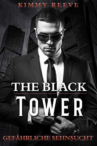 The Black Tower: Gefährliche Sehnsucht