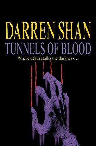 Tunnels of Blood (The Saga of Darren Shan, #3)