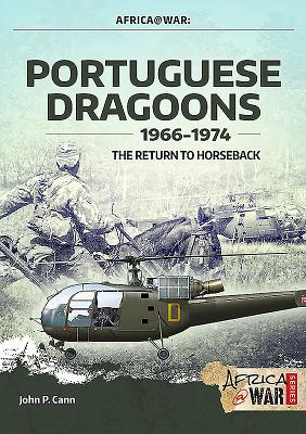 Portuguese Dragoons, 1966-1974 book cover