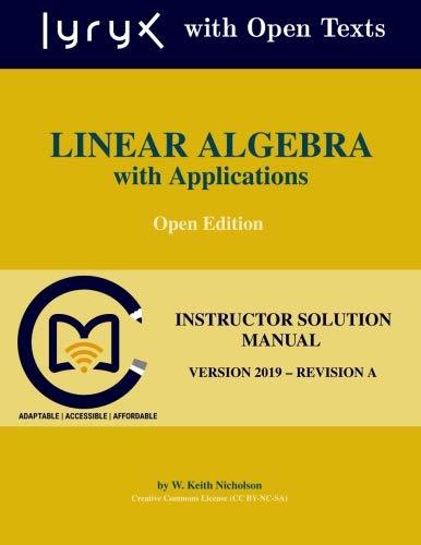 Linear Algebra with Applications: Instructor Solution Manual by W ...