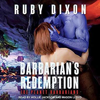 Barbarian's Redemption (Ice Planet Barbarians, #12)