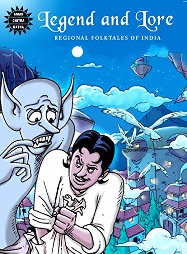 Legend And Lore: Regional Tales | Indian Mythology, History & Folktales | Cultural Stories for Kids & Adults | Illustrated Comic Books | Fables | Amar Chitra Katha