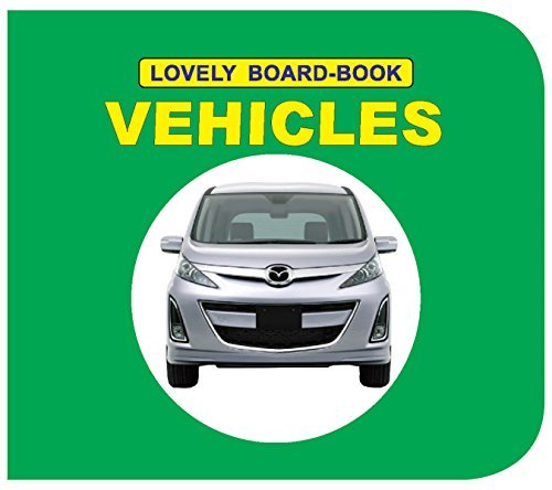 Lovely Board Books - Vehicles
