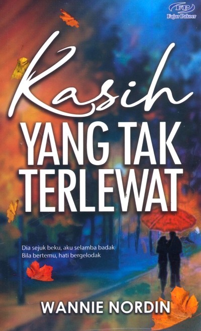 Kasih Yang Tak Terlewat