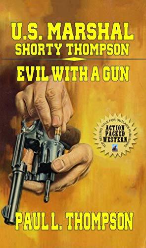 Evil With A Gun book cover