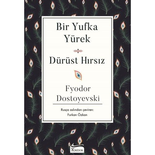 Bir Yufka Yürek & Dürüst Hırsız book cover