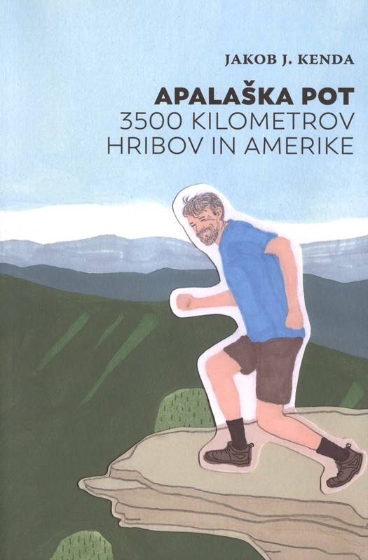 Apalaška pot: 3500 kilometrov hribov in Amerike
