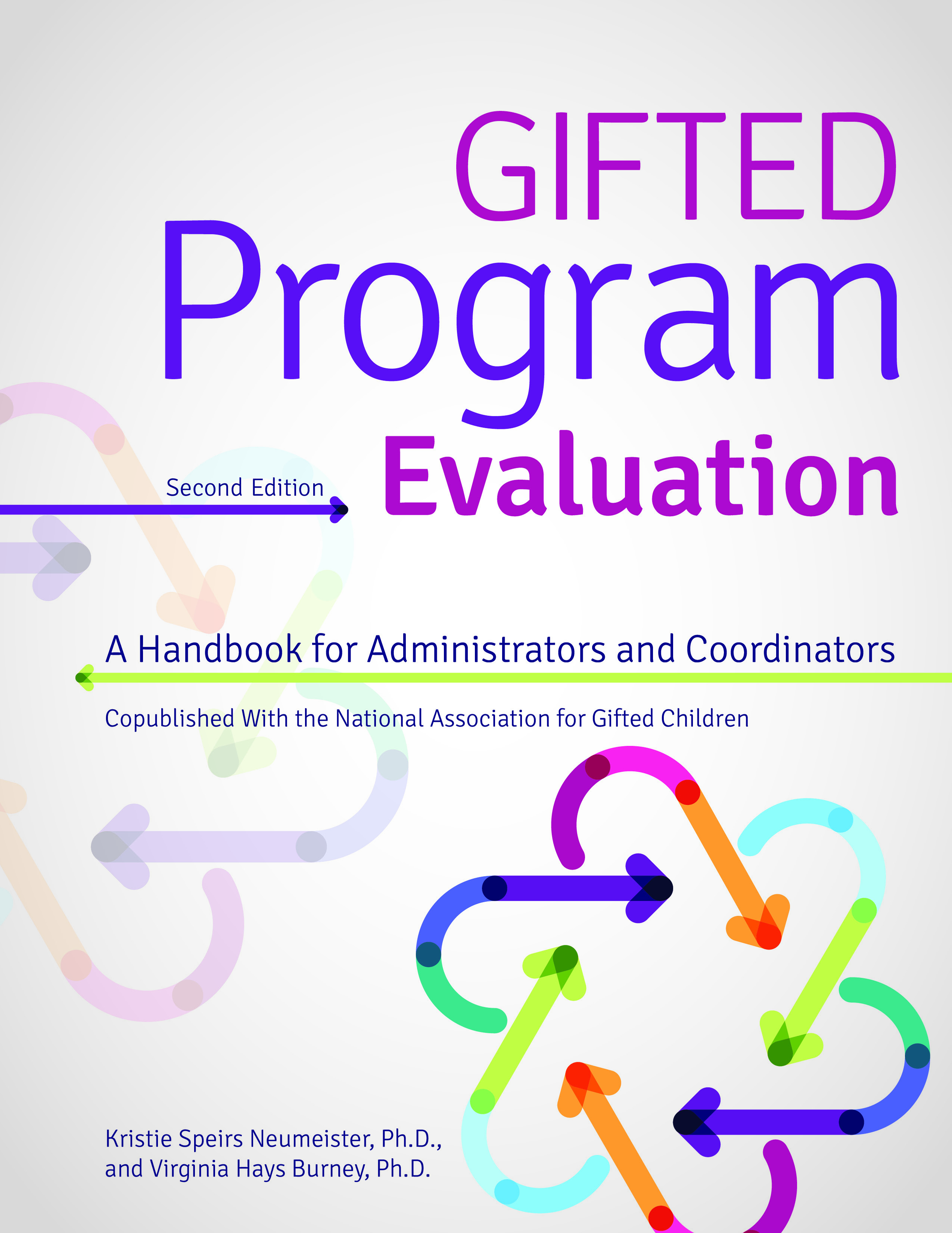 Gifted Program Evaluation A Handbook for Administrators and