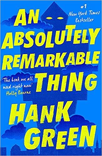 An Absolutely Remarkable Thing (An Absolutely Remarkable Thing, #1)