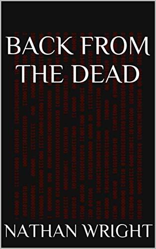 Back from the Dead