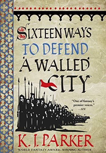 Sixteen Ways to Defend a Walled City (The Siege #1)
