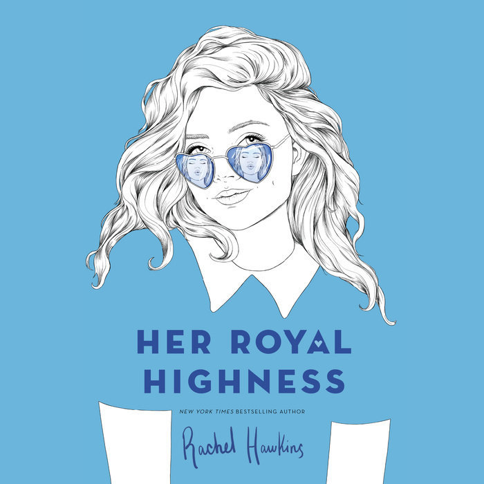 Her Royal Highness (Royals, #2)