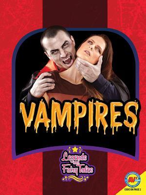 Vampires (Legends and Fairy Tales) by Rachel Seigel | Goodreads