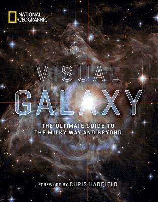 Visual Galaxy: The Ultimate Guide to the Milky Way and