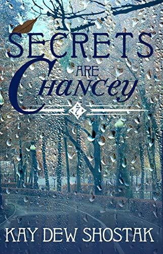 Secrets are Chancey